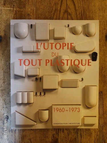 Utopie tout plastique - l'utopie, du